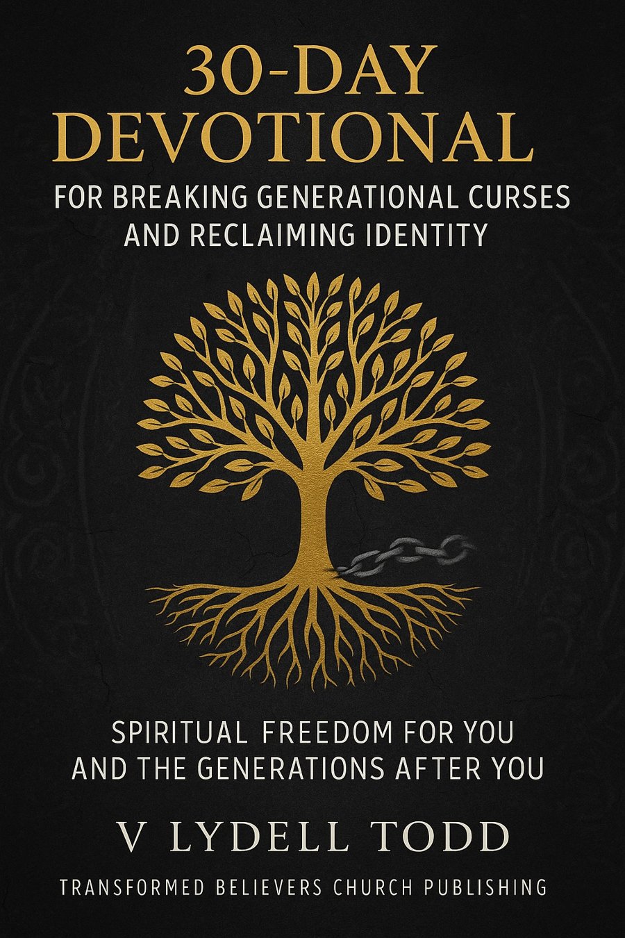 30-Day Devotional for Breaking Generational Curses and Reclaiming Identity — book cover